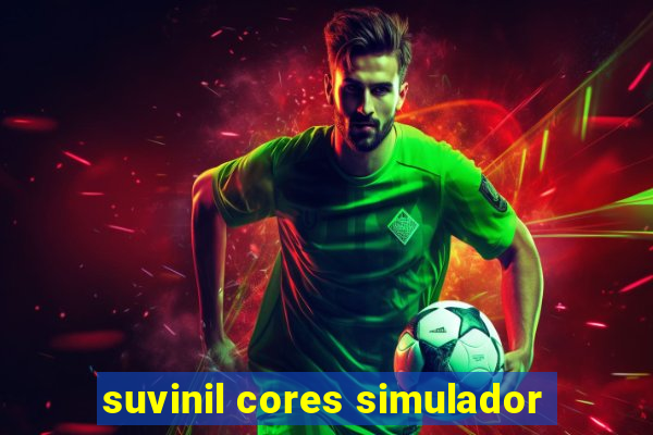 suvinil cores simulador